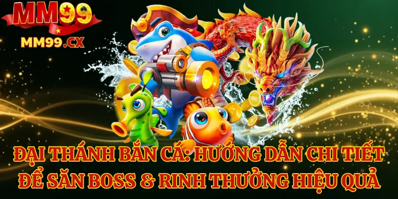 Đại Thánh Bắn Cá