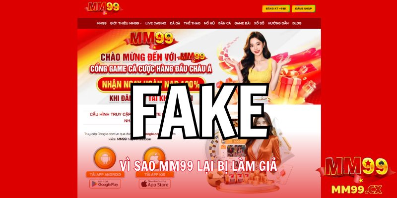 Vì sao MM99 lại bị làm giả